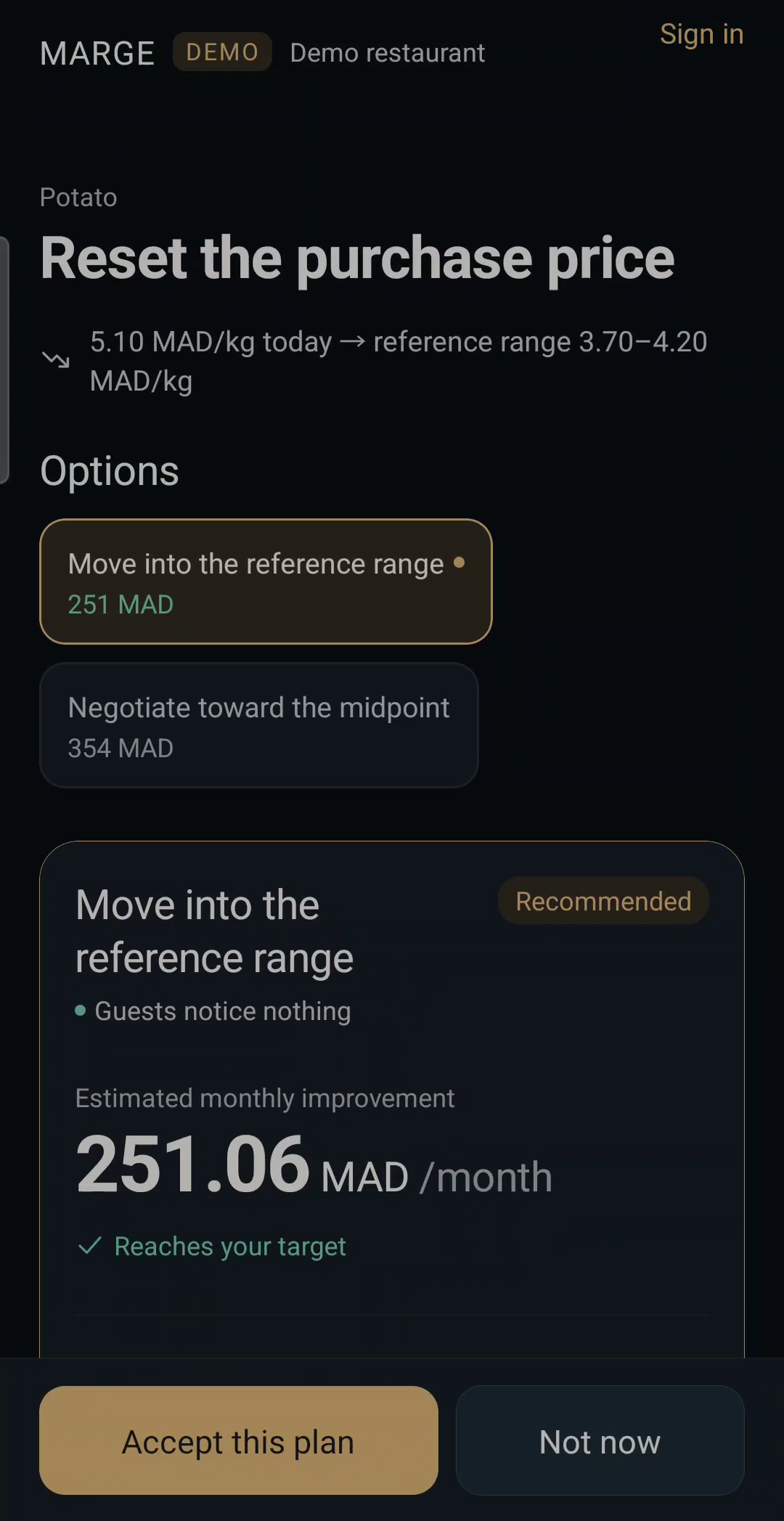 A suggested plan with options, estimated monthly improvement, and Accept this plan or Not now